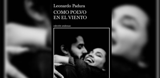 Como polvo en el viento Padura