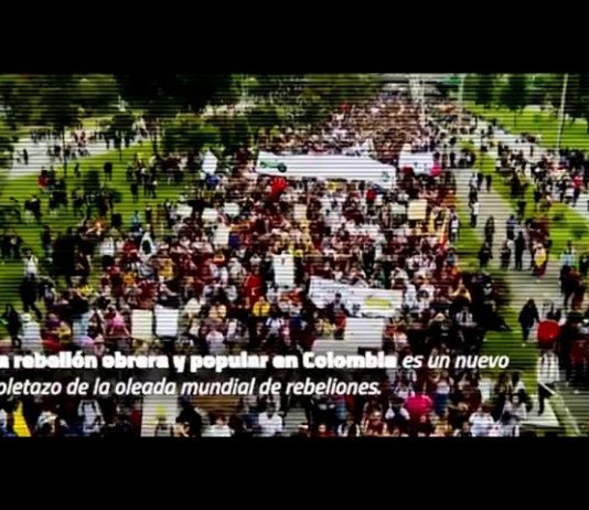 Video-informe: la rebelión colombiana puede hacer historia
