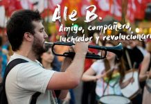 ¡Compañero Ale B, presente, ahora y siempre!