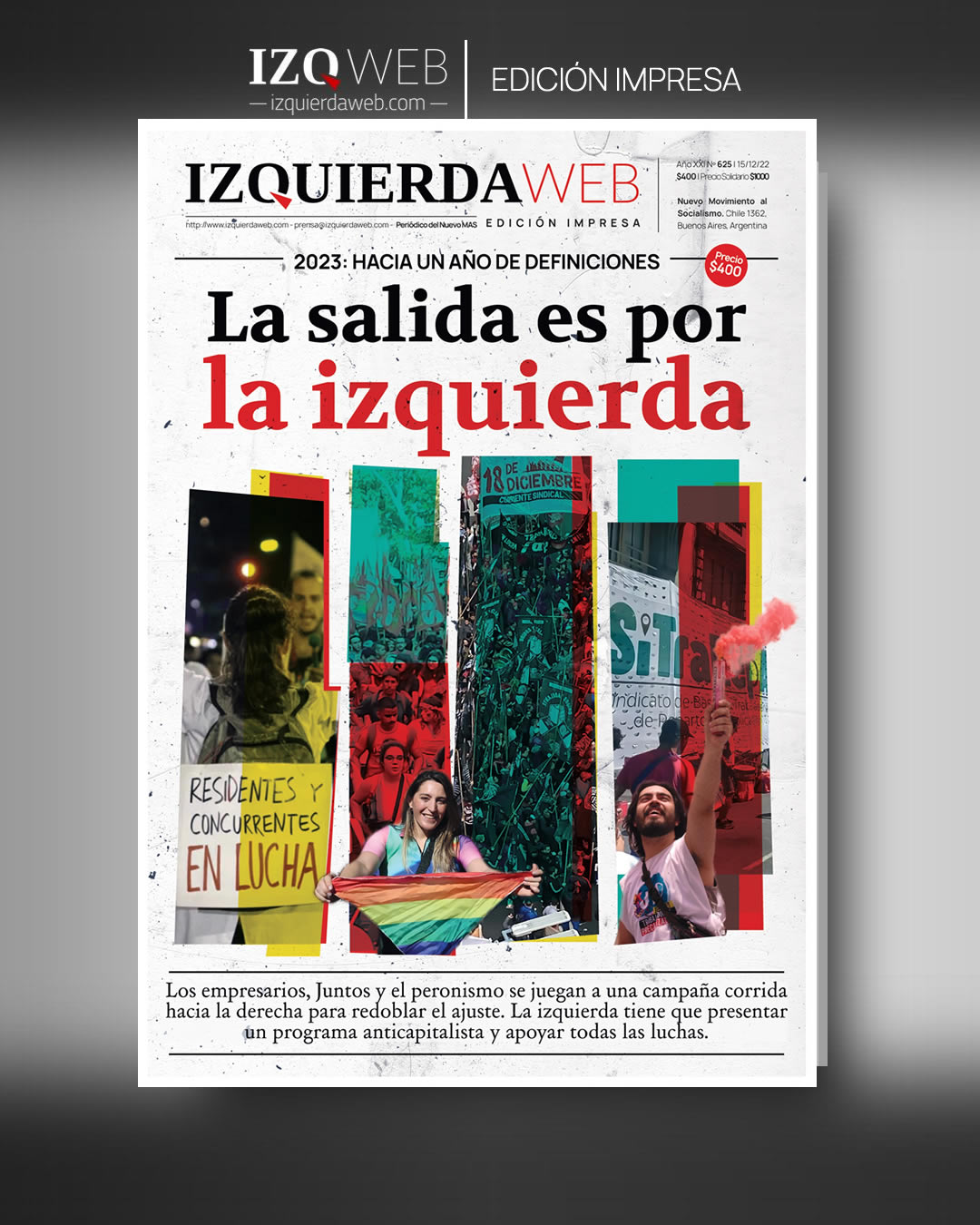 La salida es por la izquierda | Izquierda Web Edición Impresa 625