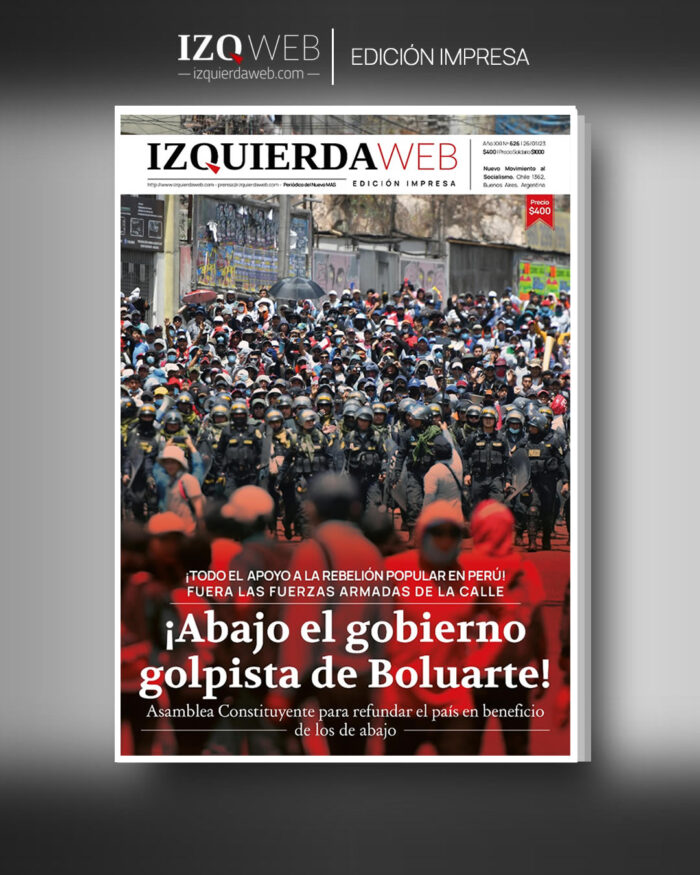 ¡Abajo el gobierno golpista de Boluarte! | Izquierda Web Edición Impresa 626