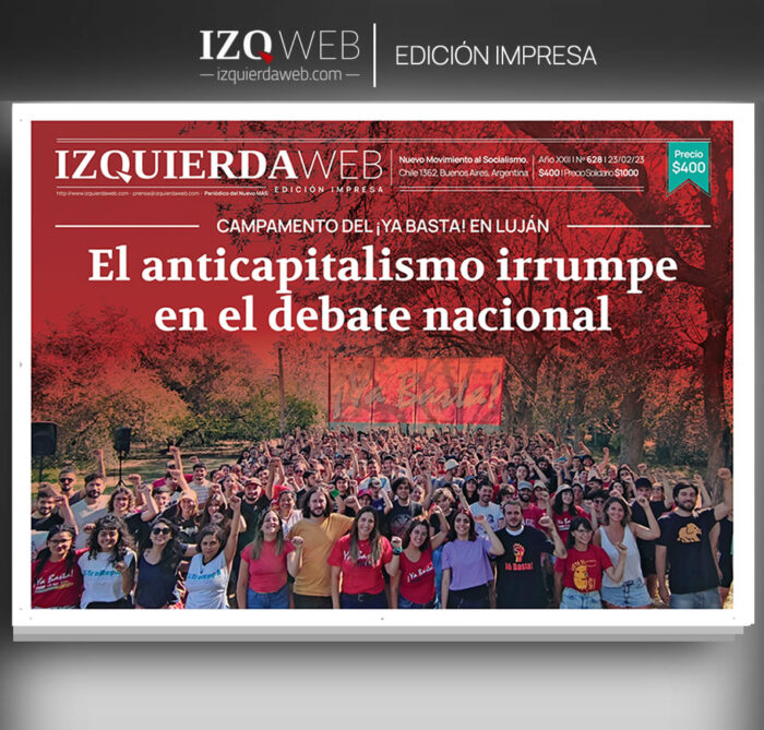 El anticapitalismo irrumpe en el debate nacional | Izquierda Web Edición Impresa 628