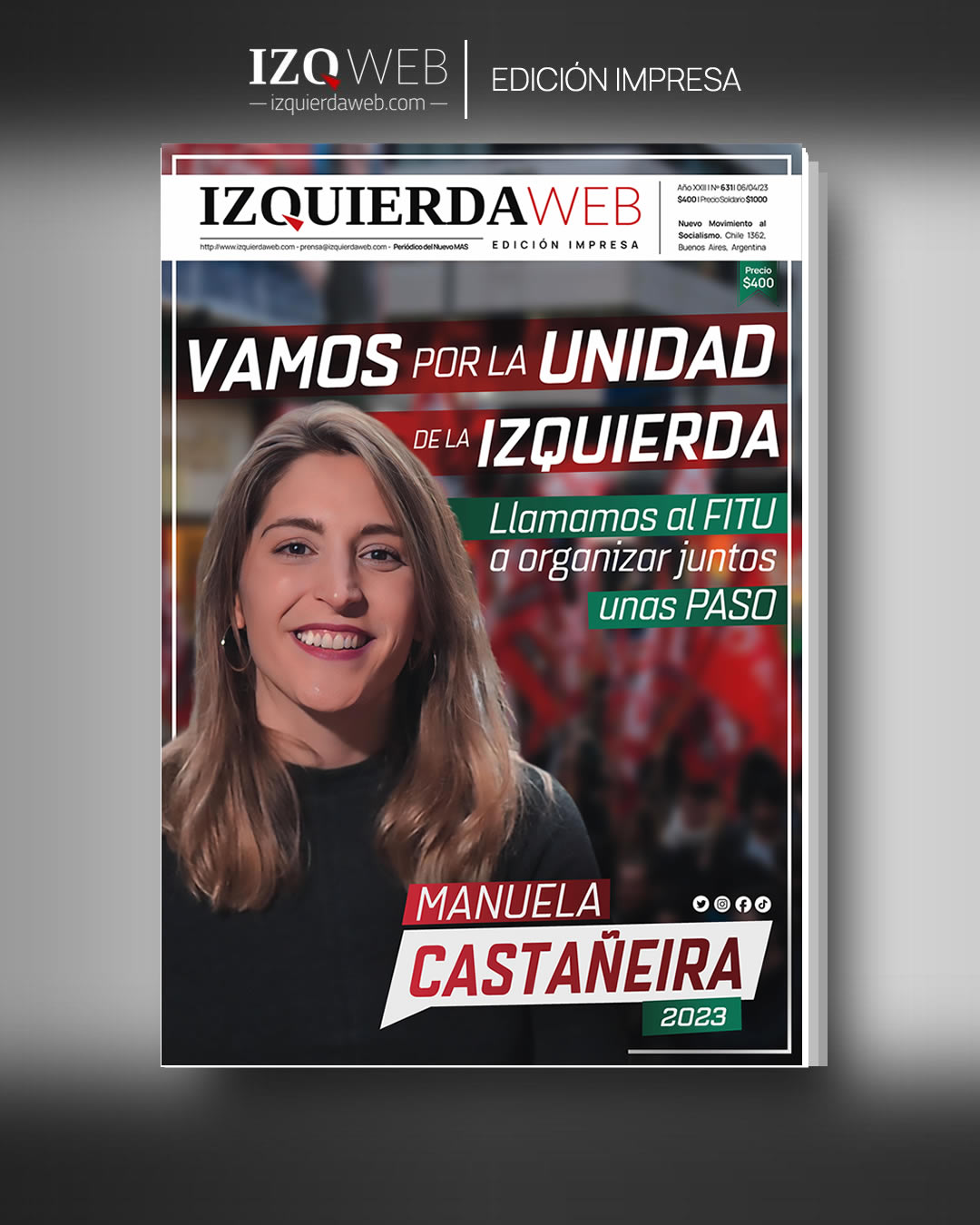 Vamos por la unidad de la izquierda | Izquierda Web Edición Impresa 631