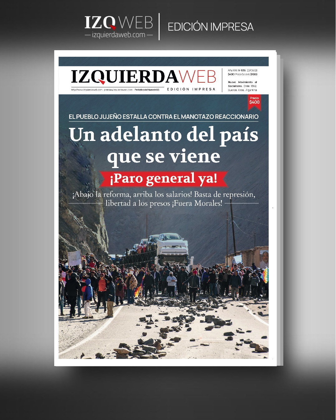 Jujuy: un adelanto del país que se viene | Izquierda Web Edición Impresa 636