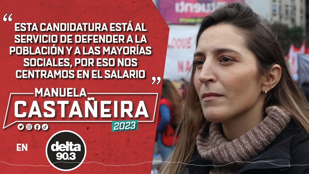 Manuela Castañeira: «esta candidatura está al servicio de defender a la población y a las mayorías sociales»