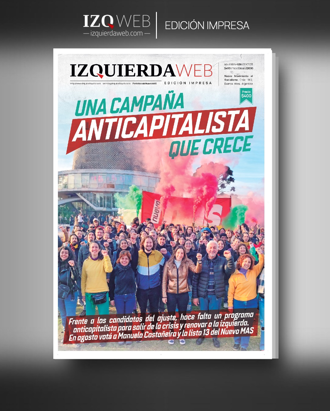 Una campaña anticapitalista que crece | Izquierda Web Edición Impresa 638