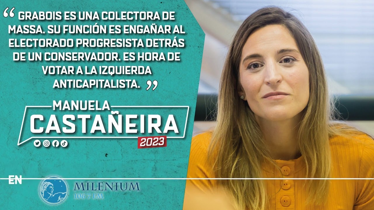 Manuela Castañeira: «Grabois es una colectora de Massa»