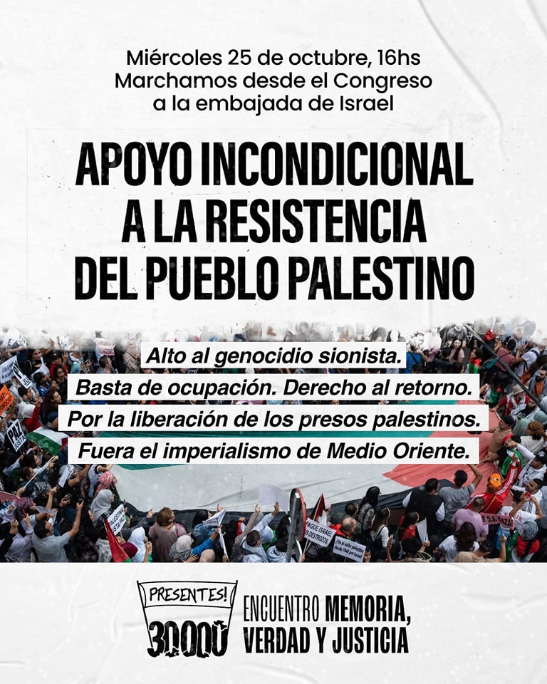 Este miércoles: marcha a la embajada de Israel en defensa del pueblo palestino Palestina Encuentro Memoria, Verdad y Justicia