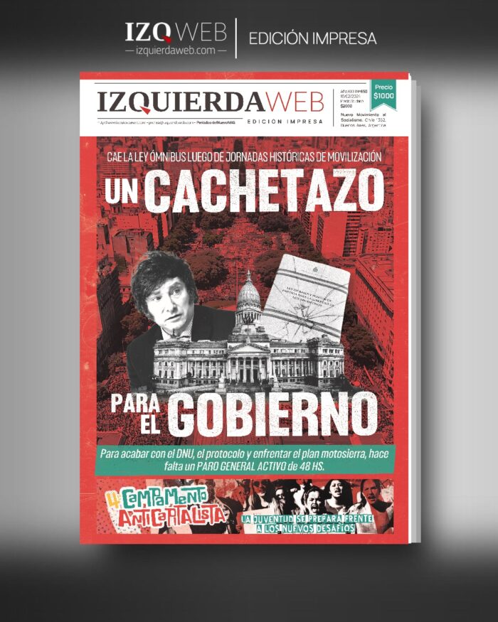 Un cachetazo para el gobierno | Izquierda Web Edición Impresa 650