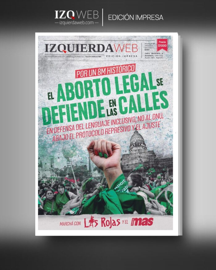 El aborto legal se defiende en las calles | Izquierda Web Edición Impresa 651