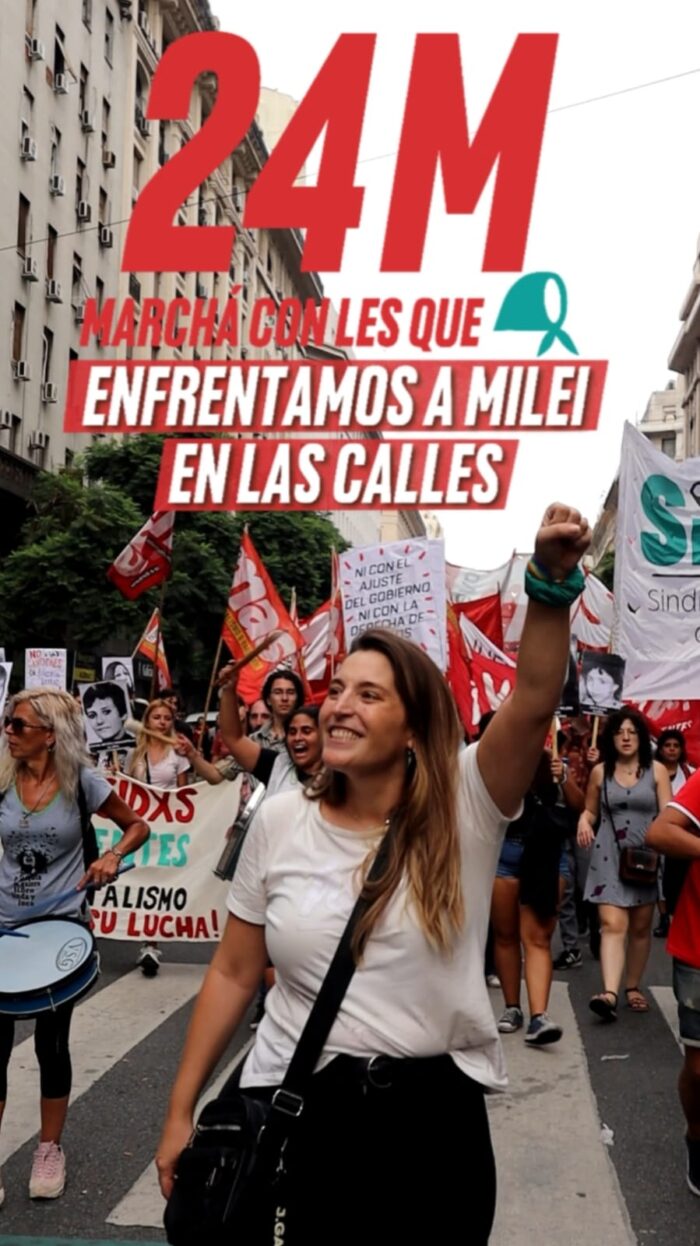 Por una jornada histórica contra el gobierno negacionista y apologista de Milei 24 de marzo