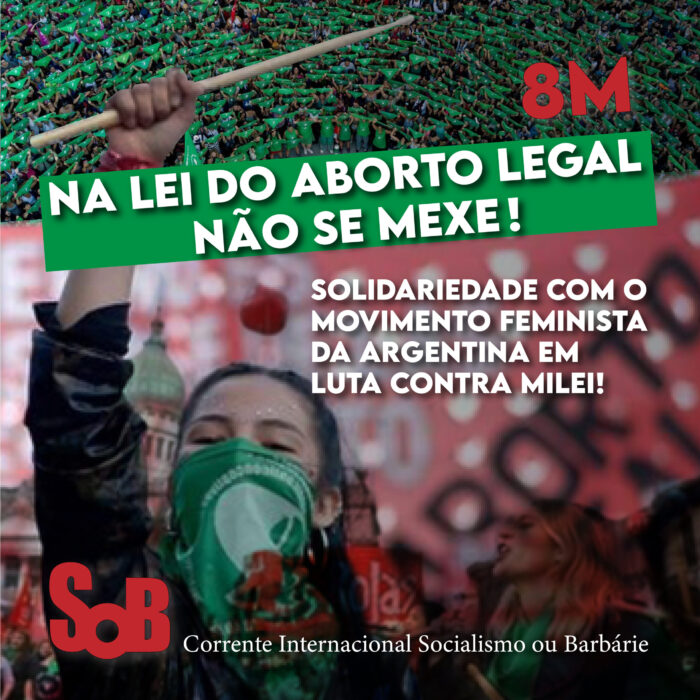 Toda solidariedade à luta do movimento feminista na Argentina aborto legal