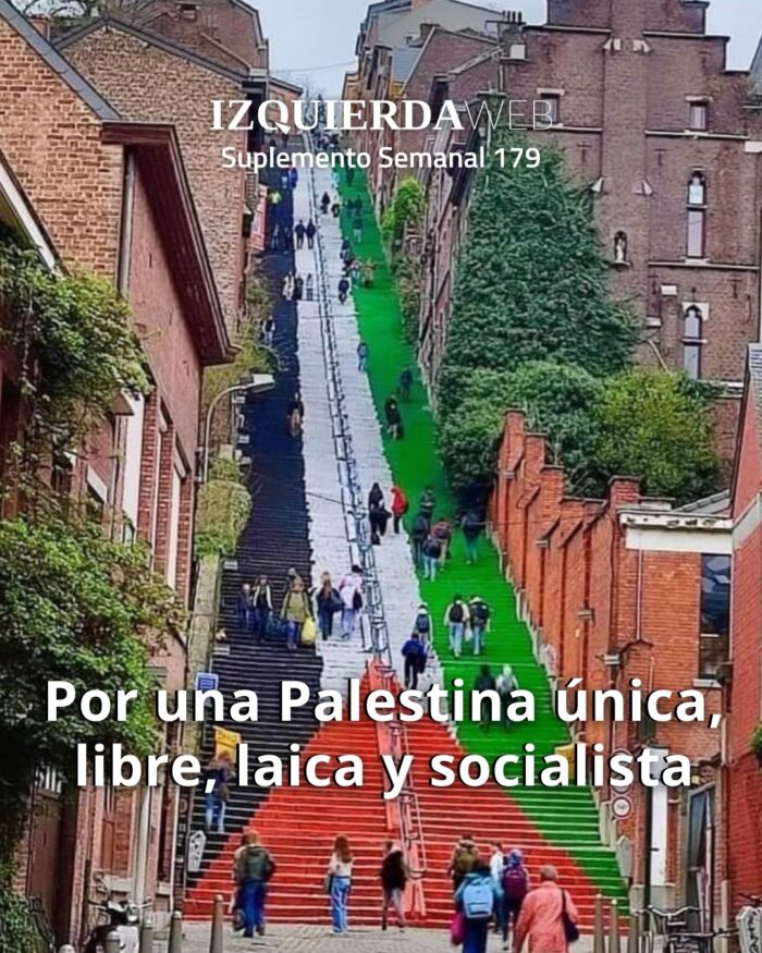 Por una Palestina única, libre, laica y socialista Palestina libre