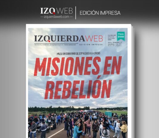 Misiones en rebelión | Izquierda Web Edición Impresa 657