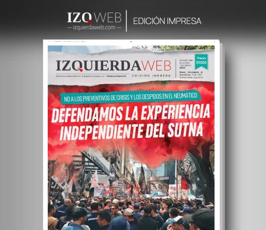 Defendamos la experiencia independiente del SUTNA | Izquierda Web Edición Impresa 661