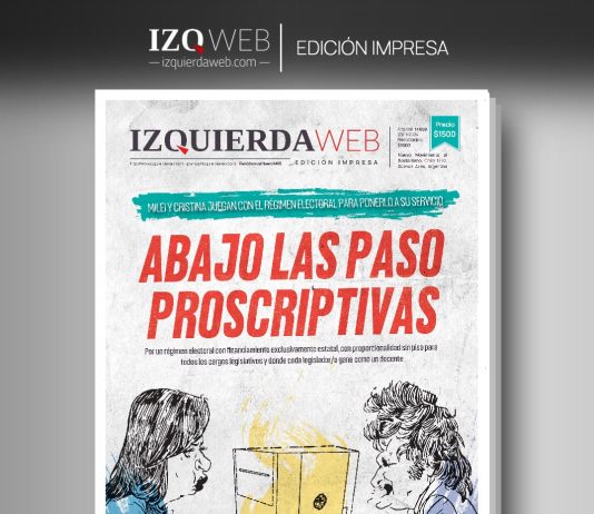 Abajo las PASO proscriptivas | Izquierda Web Edición Impresa 669 PASO