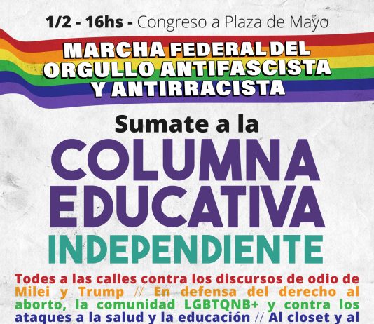 Vamos a copar Plaza de Mayo contra el gobierno de Milei Columna educativa independiente
