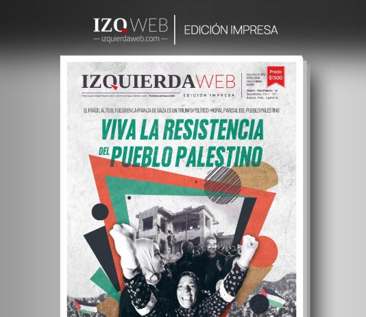 Viva la resistencia del pueblo palestino | Izquierda Web Edición Impresa 672 pueblo palestino