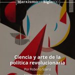 Ciencia y arte de la polÃtica revolucionaria polÃtica revolucionaria