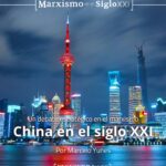 China en el siglo XXI China siglo XXI
