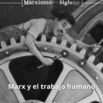 Marx y el trabajo humano Marx trabajo