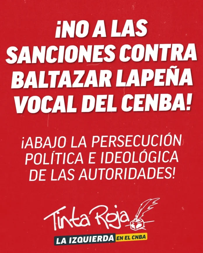¡NO A LAS SANCIONES CONTRA BALTAZAR LAPEÑA vocal del CENBA!¡ABAJO LA PERSECUCIÓN POLÍTICA e IDE No a las sanciones
